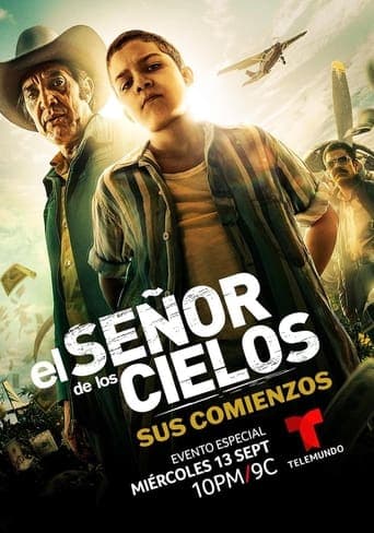 El señor de los cielos: Sus comienzos Serial online